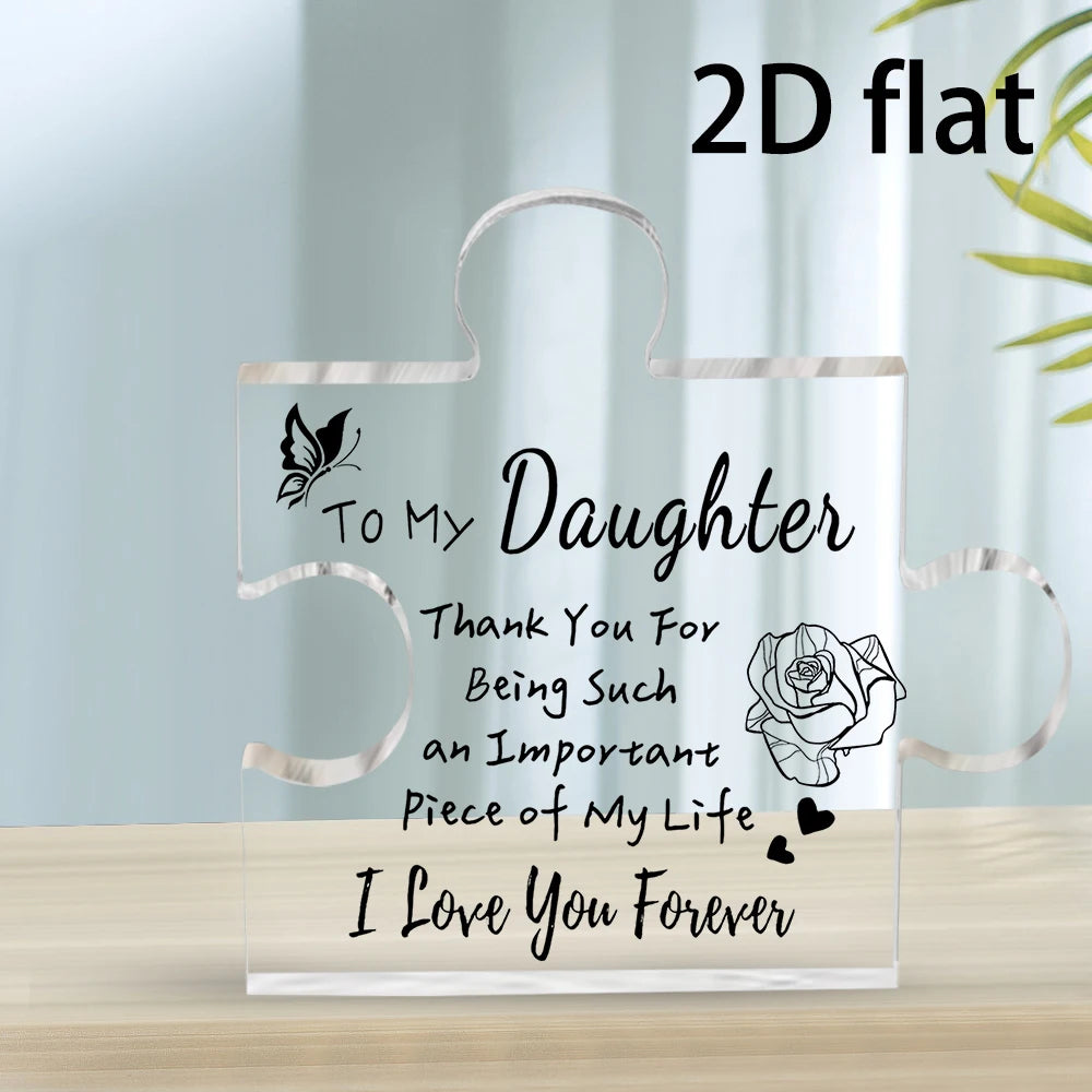2D Flat, Gifts for Daughter Acrylic Puzzle Plaque to My Daughter Birthday Gifts from Mom Dad, Unique Acrylic Plaque Desk Ornamen
