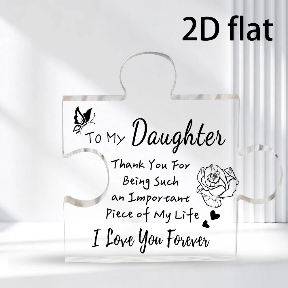 2D Flat, Gifts for Daughter Acrylic Puzzle Plaque to My Daughter Birthday Gifts from Mom Dad, Unique Acrylic Plaque Desk Ornamen
