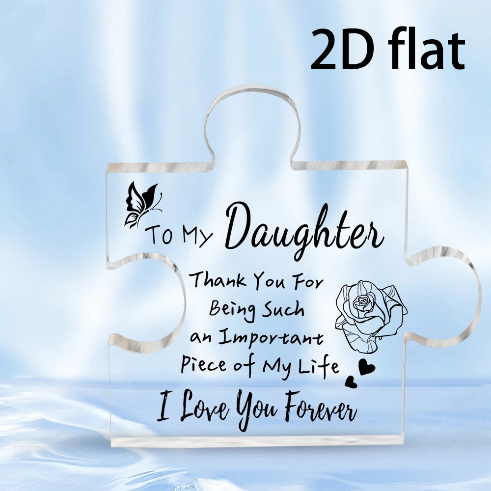 2D Flat, Gifts for Daughter Acrylic Puzzle Plaque to My Daughter Birthday Gifts from Mom Dad, Unique Acrylic Plaque Desk Ornamen